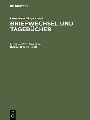 cover image of Giacomo Meyerbeer: Briefwechsel und Tagebücher, Band 4: 1846–1849